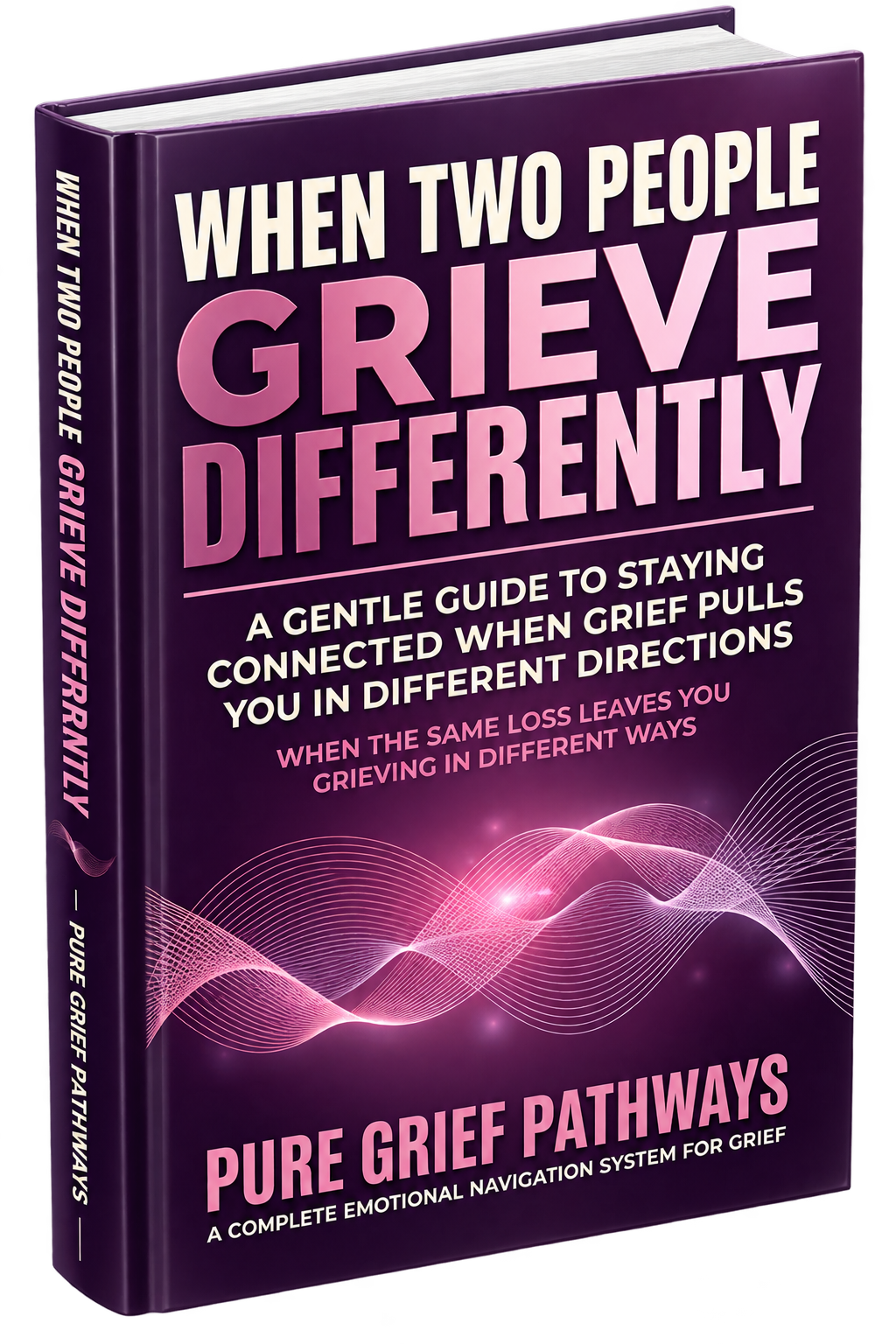 When Two People Grieve Differently grief support guide